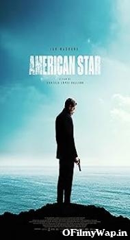 American Star 2024 English Movie