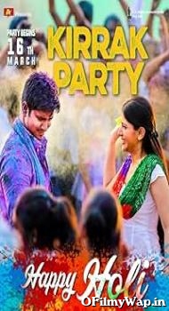 Kirrak Party 2018 Hindi Dubbed Movie