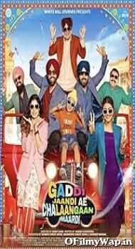 Gaddi Jaandi Ae Chalaangaan Maardi 2023 Punjabi Movie