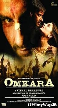 Omkara 2006 Hindi Movie