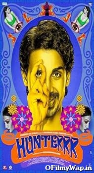 Hunterrr 2015 Hindi Dubbed Movie
