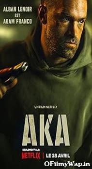 AKA 2023 Hindi Dubbed Movie