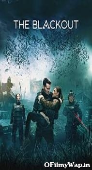 The Blackout 2019 Hindi Dubbed Movie