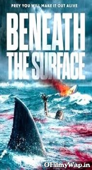 Beneath the Surface 2022 Hindi Dubbed Movie