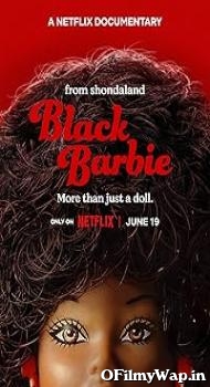 Black Barbie A Documentary 2023 Hindi Dubbed Movie