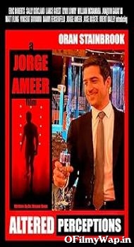 Altered Perceptions 2023 English Movie