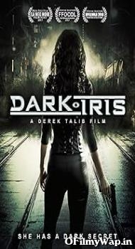Dark Iris 2018 Hindi Dubbed Movie
