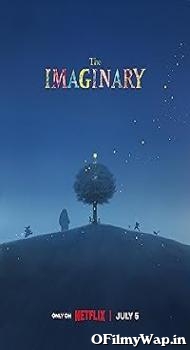 The Imaginary 2023 Hindi Dubbed Movie