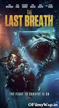 The Last Breath 2024 English Movie