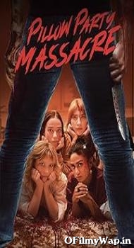 Pillow Party Massacre 2023 English Movie
