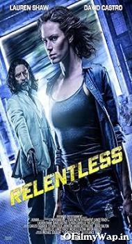 Relentless 2018 Hindi Dubbed Movie