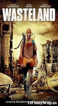 Wasteland 2013 Hindi Dubbed Movie