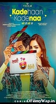 Kade Haan Kade Naa 2021 Punjabi Movie