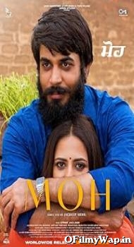 Moh 2022 Punjabi Movie