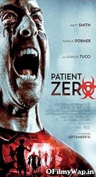 Patient Zero 2018 Hindi Dubbed Movie