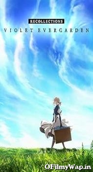 Violet Evergarden: Recollections 2021 Hindi Dubbed Movie