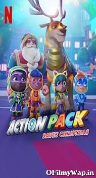 The Action Pack Saves Christmas 2022 Hindi Dubbed Movie