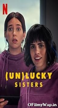 UnLucky Sisters 2024 English Movie