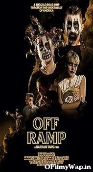 Off Ramp 2023 English Movie