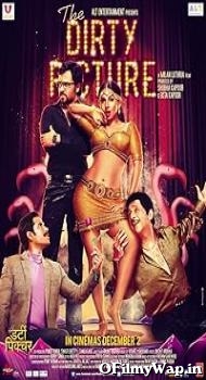 The Dirty Picture 2011 Hindi Movie