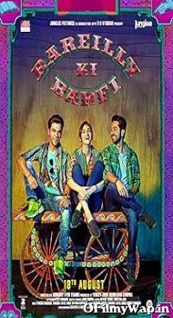 Bareilly Ki Barfi 2017 Hindi Movie