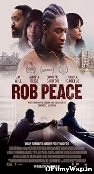 Rob Peace 2024 English Movie