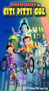 Chhota Bheem ki Citi Pitti Gul 2021 Hindi Movie