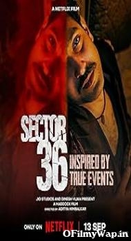 Sector 36 2024 Hindi Movie