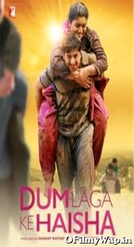 Dum Laga Ke Haisha 2015 Hindi Movie