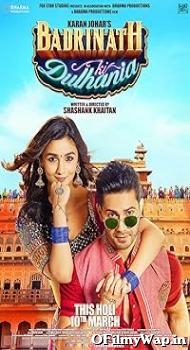 Badrinath Ki Dulhania 2017 Hindi Movie