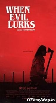 When Evil Lurks 2023 Hindi Dubbed Movie