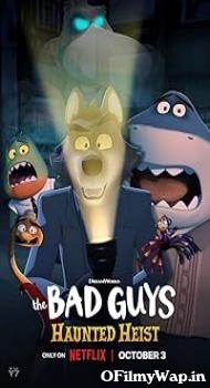 The Bad Guys: Haunted Heist 2023 Hindi Dubbed Movie