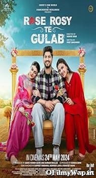 Rose Rosy Te Gulab 2024 Punjabi Movie