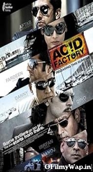 Acid Factory 2009 Hindi Movie