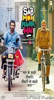 Sab Moh Maaya Hai 2023 Hindi Movie