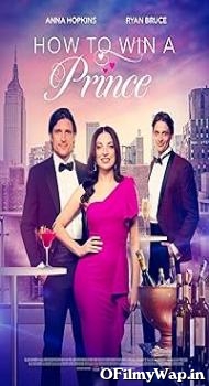How to Win a Prince 2023 Hindi Dubbed Movie