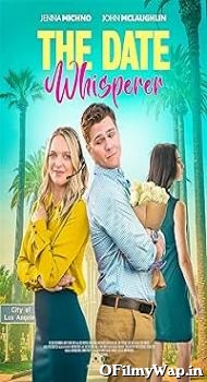 The Date Whisperer 2023 Hindi Dubbed Movie