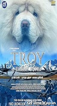 Troy the Bharat Putra 2024 Hindi Dubbed Movie