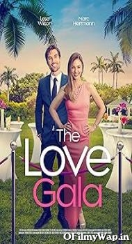 The Love Gala TV Movie 2023 Hindi Dubbed Movie