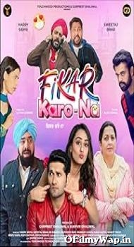 Fikar Karo-Na Punjabi Movie