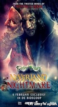 Peter Pans Neverland Nightmare 2025 Hindi Dubbed Movie