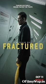 Fractured 2019 English Movie