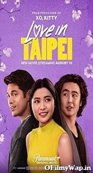 Love in Taipei 2023 Hindi Dubbed Movie
