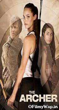 The Archer 2016 Hindi Dubbed Movie