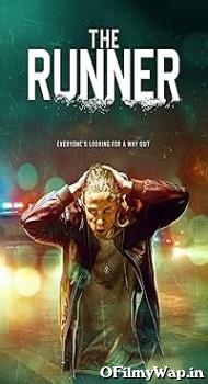 The Runner 2021 English Movie