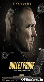 Bullet Proof 2022 Hindi Dubbed Movie