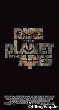 Rise of the Planet of the Apes 2011 Hindi Dubbed Movie