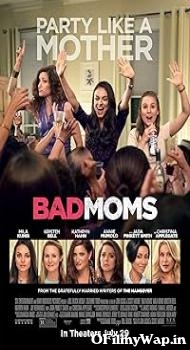 Bad Moms 2016 English Movie