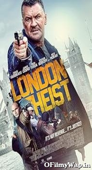 London Heist Gunned Down 2017 Hindi Dubbed Movie