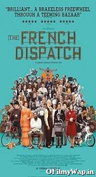 The French Dispatch 2021 English Movie
